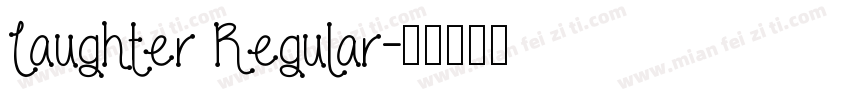 Laughter Regular字体转换